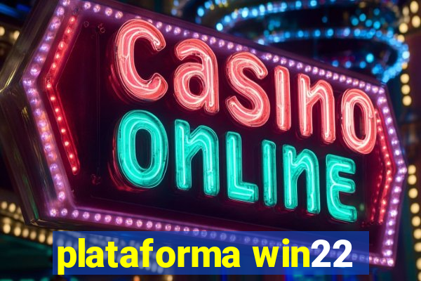 plataforma win22